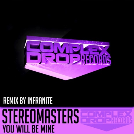 You Will Be Mine (Infranite Remix) | Boomplay Music