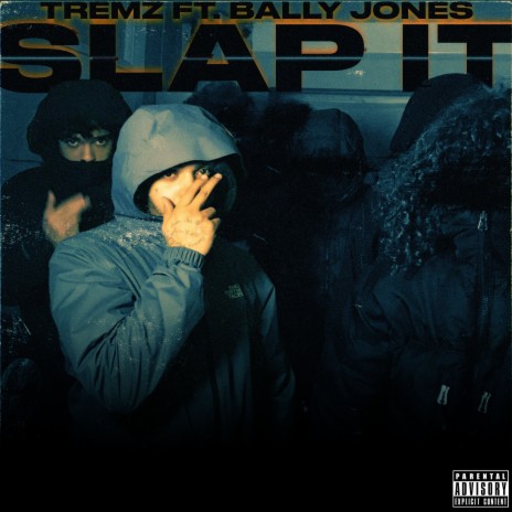 Slap It ft. Bally Jones