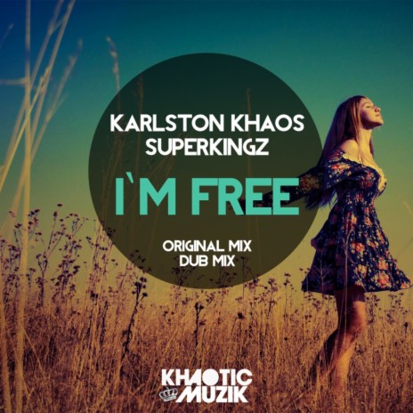 I'm Free (Original Mix) ft. Superkingz