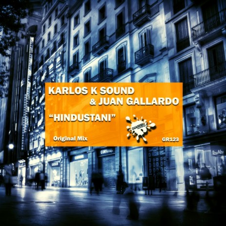 Hindustani (Original Mix) ft. Juan Gallardo