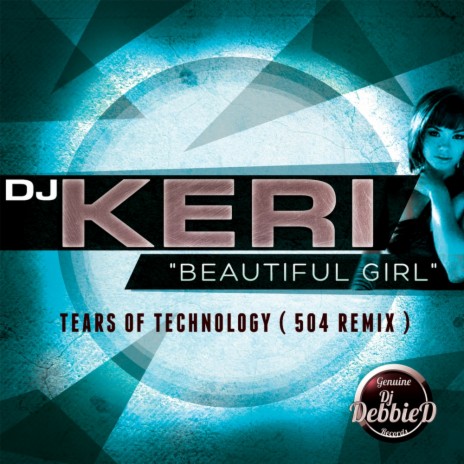 Beautiful Girl (Tears of Technology 504 Club Mix)