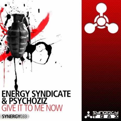 Give It To Me Now (Original Mix) ft. Psychoziz