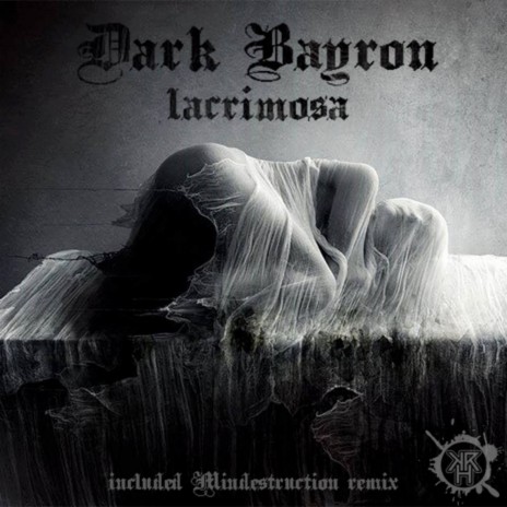 Lacrimosa (Mindestruction Remix)