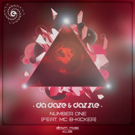 Number One (Original Mix) ft. Dazzle & MC B-Kicker