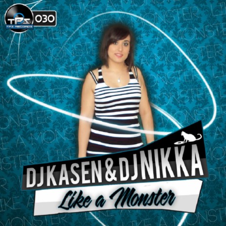 Like A Monster (Dj Kasen & Dj Nikka Remix) ft. Dj Nikka | Boomplay Music