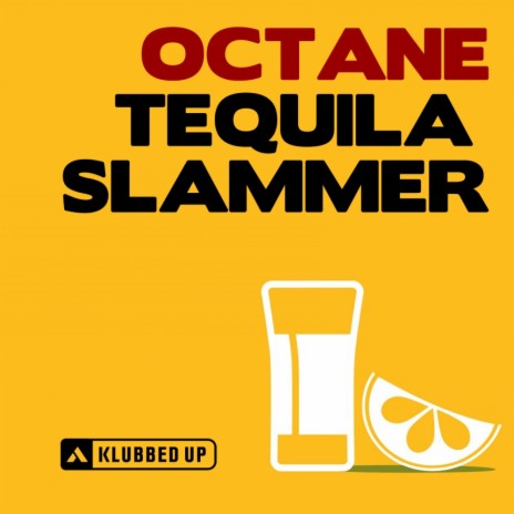 Tequila Slammer (Original Mix) | Boomplay Music