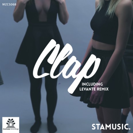 Clap (LeVante Remix) | Boomplay Music