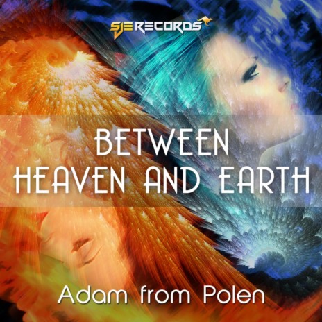Between Heaven & Earth (Original Mix)