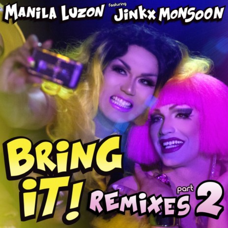 Bring It! (Mission Groove & Joel Dickinson Legendary Mix) ft. Jinkx Monsoon