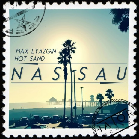 Nassau (Rotkraft Remix) ft. Hot Sand | Boomplay Music