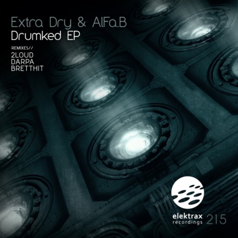 Drumked (2Loud Remix) ft. AlFa.B