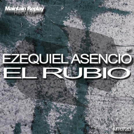 El Rubio (Original Mix)