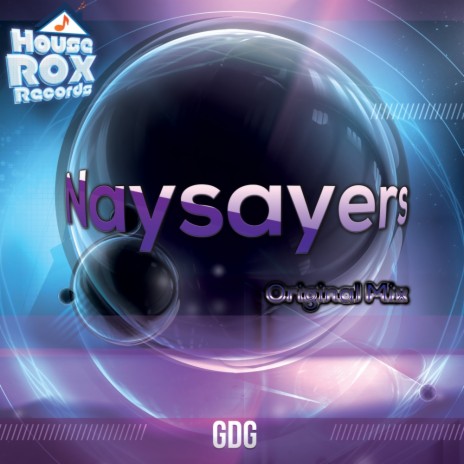 Naysayers (Original Mix)