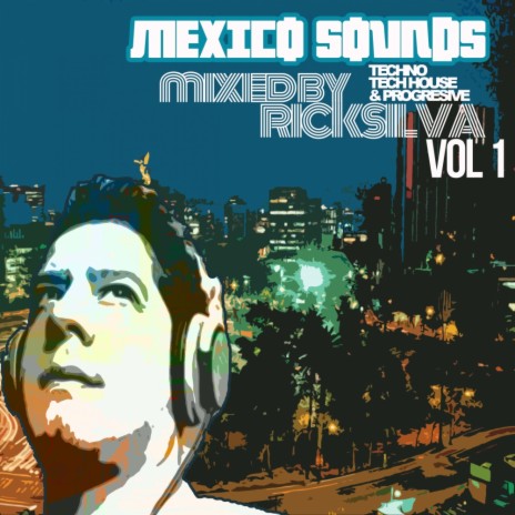 Mexico Sounds Vol 1 (Continuous Mix) | Boomplay Music
