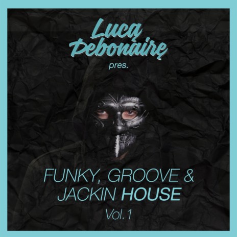 What a Feelin (Luca Debonaire Omerta Mix) | Boomplay Music