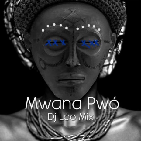 Mwana Pwó | Boomplay Music