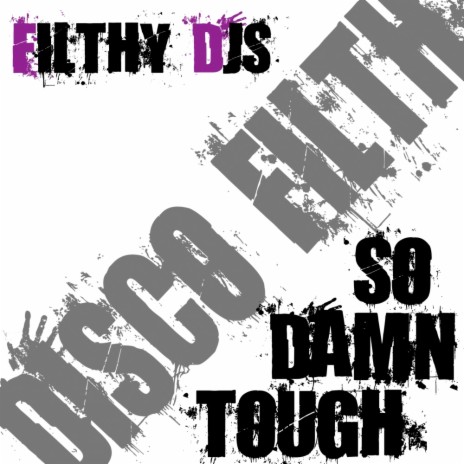 So Damn Tough (Original Mix)