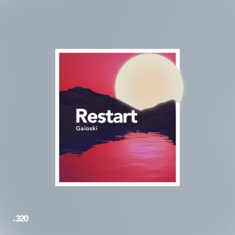 Restart (Original Mix)