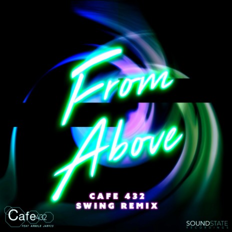 From Above (Cafe 432 Swing Remix) ft. Arnold Jarvis