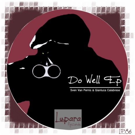 Do Well (Original Mix) ft. Gianluca Calabrese
