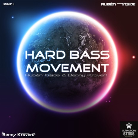 Hard Bass Movement (Original Mix) ft. Benny Krovert | Boomplay Music