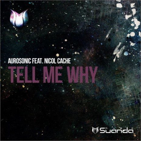 Tell Me Why (Original Mix) ft. Nicol Cache | Boomplay Music