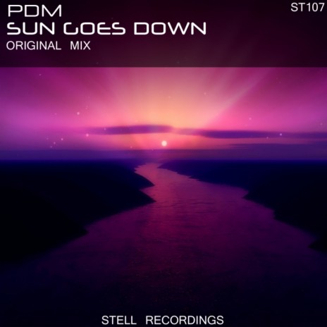 Sun Goes Down (Original Mix) | Boomplay Music