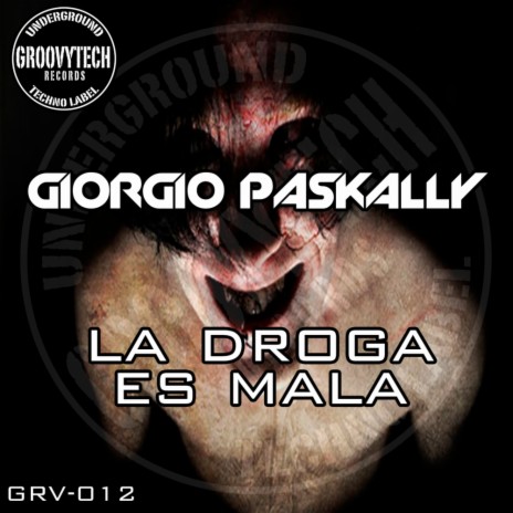 La Droga Es Mala (Original Mix) | Boomplay Music