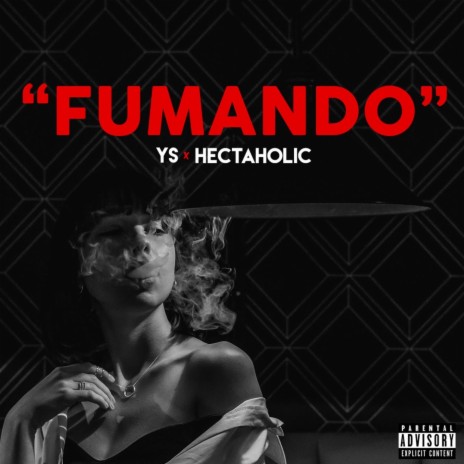 Fumando (feat. Hectaholic) | Boomplay Music