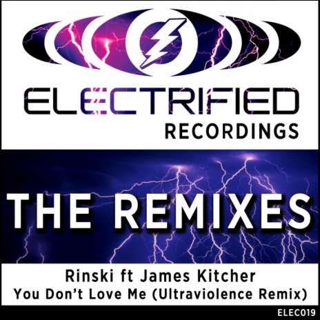 You Don't Love Me (Ultraviolence Remix) ft. James Kitcher