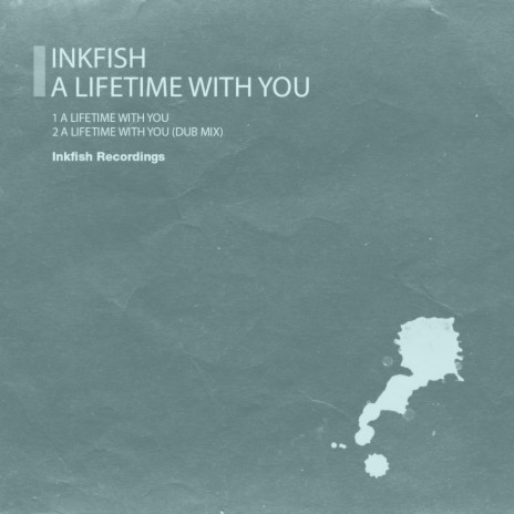 A Lifetime With You (Dub Mix)