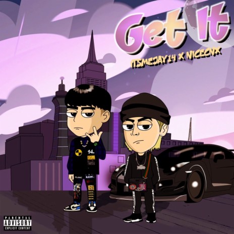 Get It ft. ITSMEJAY14 | Boomplay Music