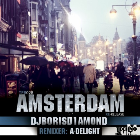 Amsterdam (A-Delight Re-Edit) | Boomplay Music