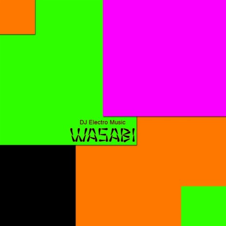Wasabi (Original Mix) | Boomplay Music