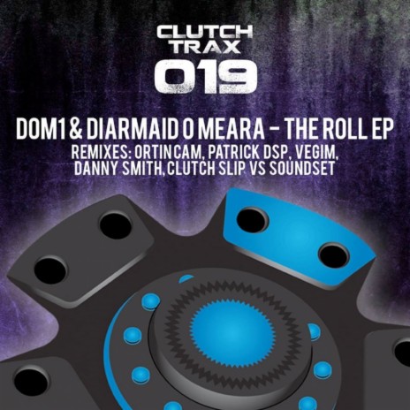 The Roll (Original Mix) ft. Diarmaid O Meara