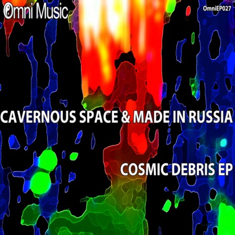 Cosmic Debris (Original Mix) | Boomplay Music