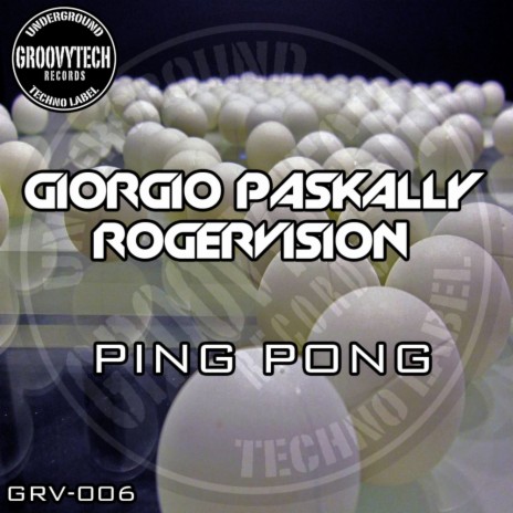 Ping Pong (Original Mix) ft. RogerVision | Boomplay Music