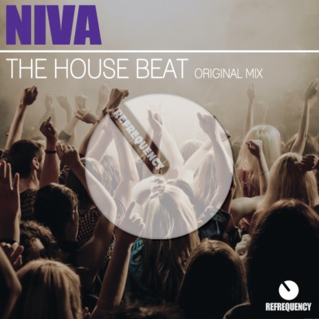 The House Beat (Original Mix) | Boomplay Music