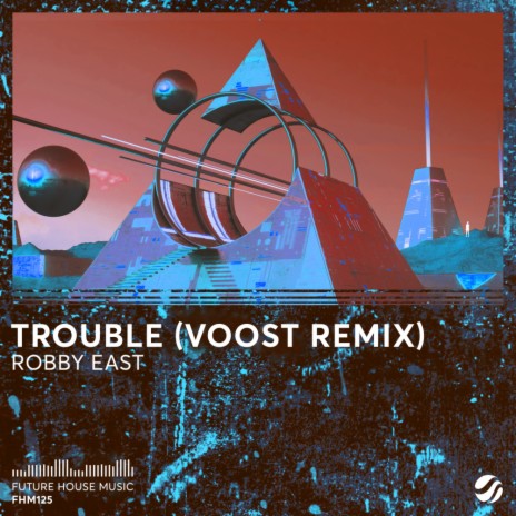 Trouble (Voost Remix) ft. Voost