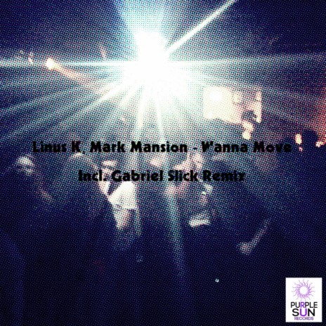 Wanna Move (Original Mix) ft. Mark Mansion