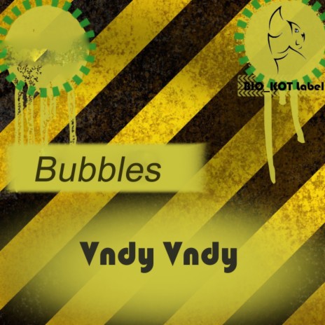 Bubbles (Original Mix)