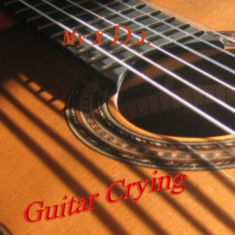 Guitar Crying (Original Mix)