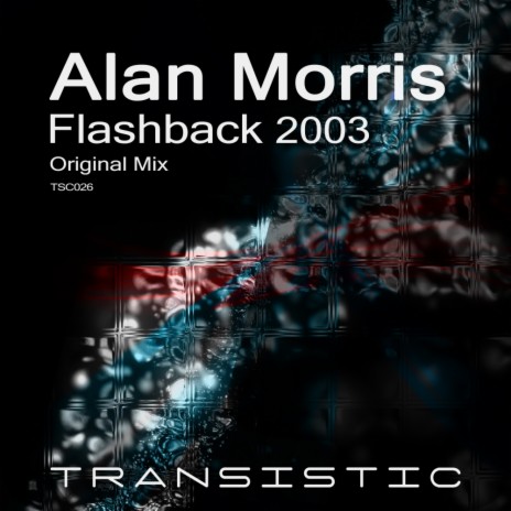 Flashback 2003 (Original Mix)