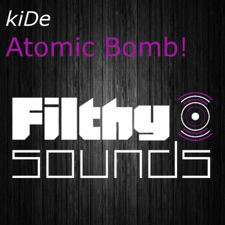 Atomic Bomb! (Original Mix) | Boomplay Music