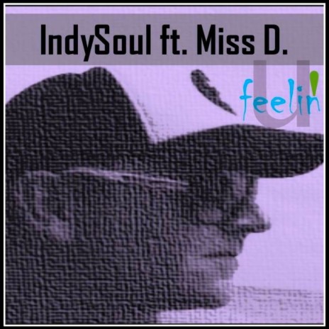 Feelin'u (Original 90's Club Classic) ft. Miss D
