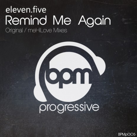 Remind Me Again (Original Mix)