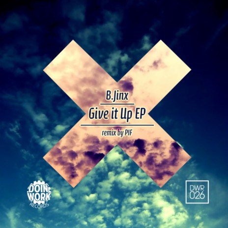 Give It Up (PIF's Up For Love Remix)