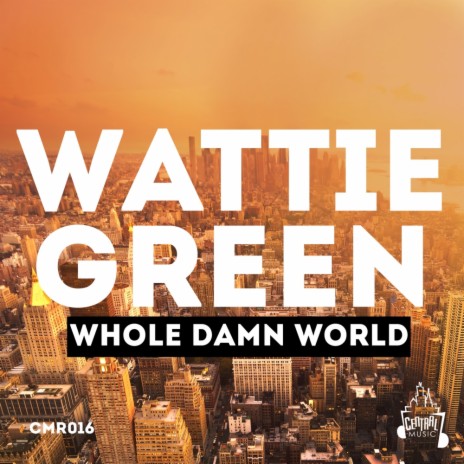 Whole Damn World (Original Mix)