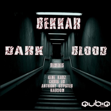 Dark Blood (Gene Karz Remix)