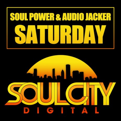 Saturday (Original Mix) ft. Audio Jacker